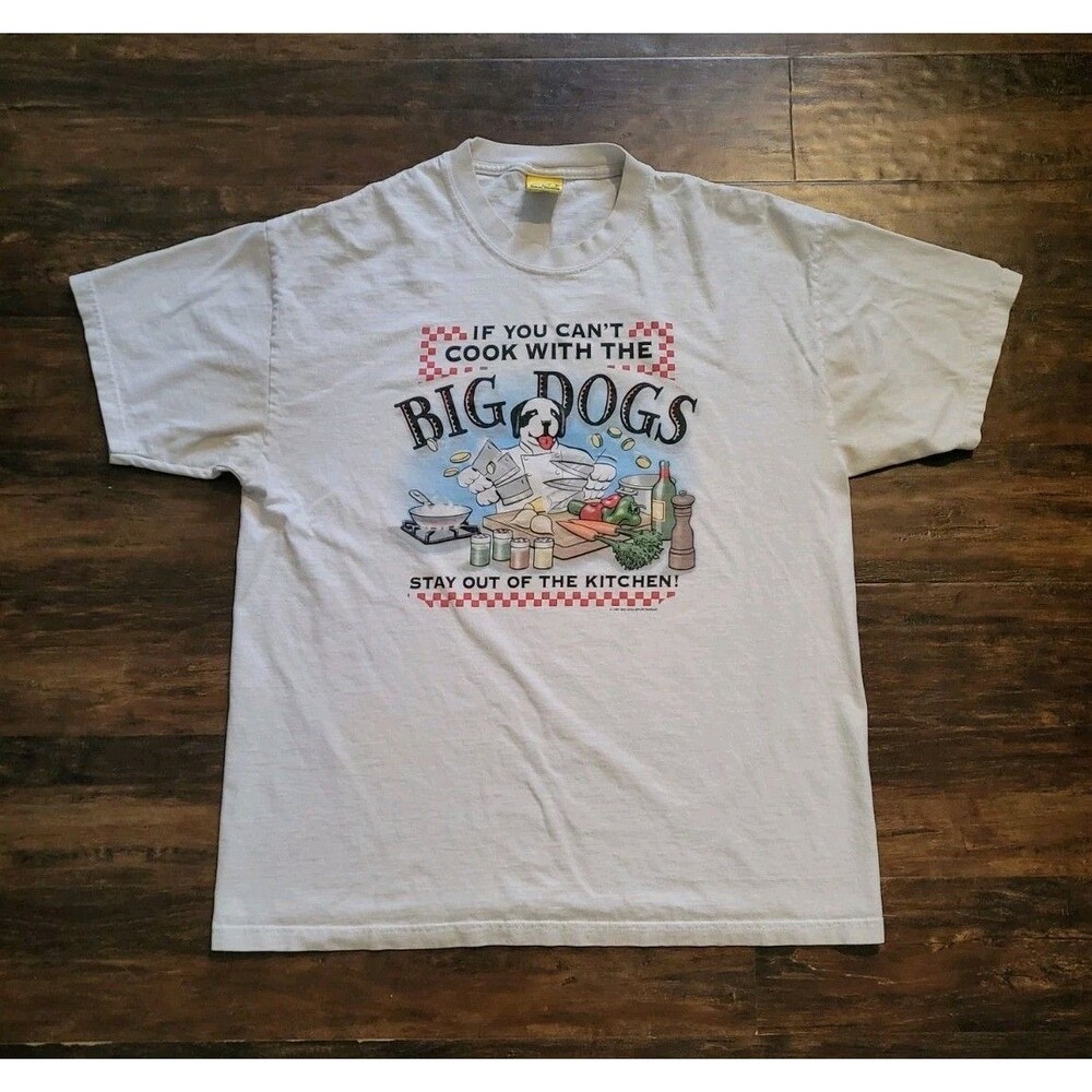 Vtg Big Dogs T-Shirt Mens Large If You Can't Cook Stay Out of Kitchen 90s
